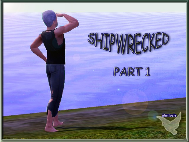 Feature Shipwrecked Part 1
